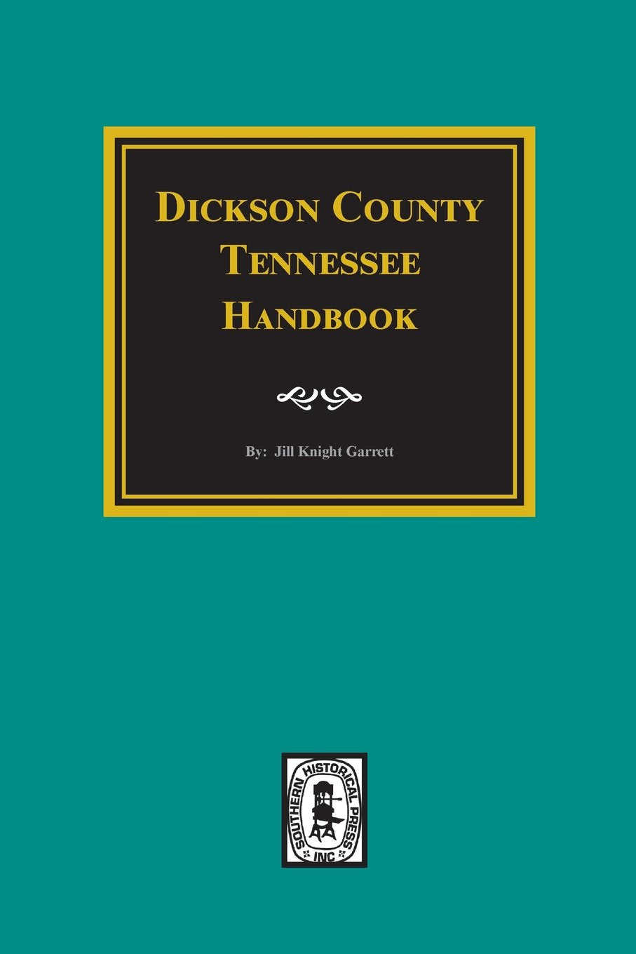Dickson County, Tennessee Handbook.,Used