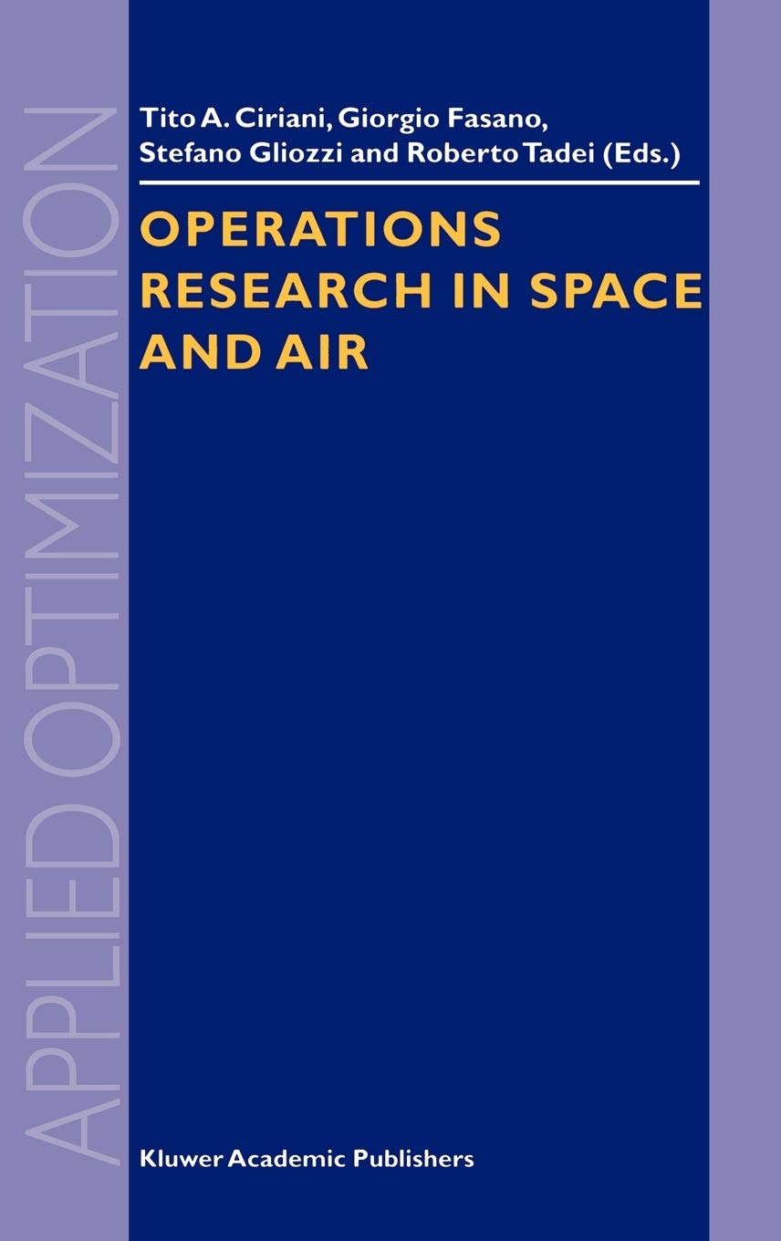 Operations Research in Space and Air (Applied Optimization, 79),Used