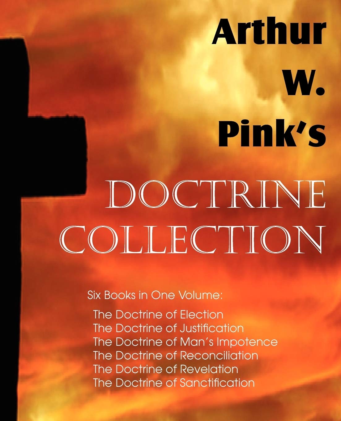 Arthur W. Pink'S Doctrine Collection,Used