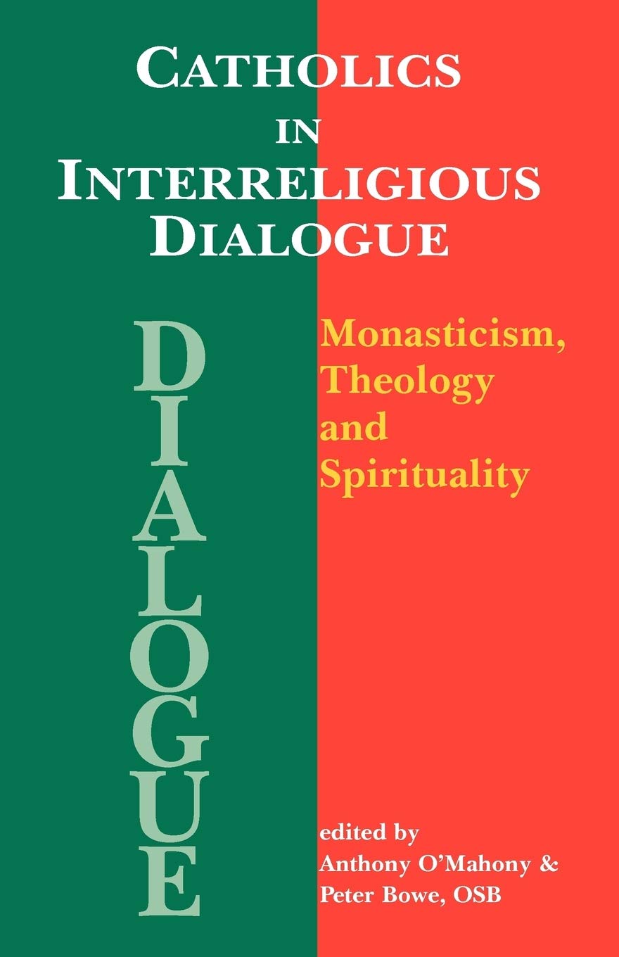 Catholics In Interreligious Dialogue,New
