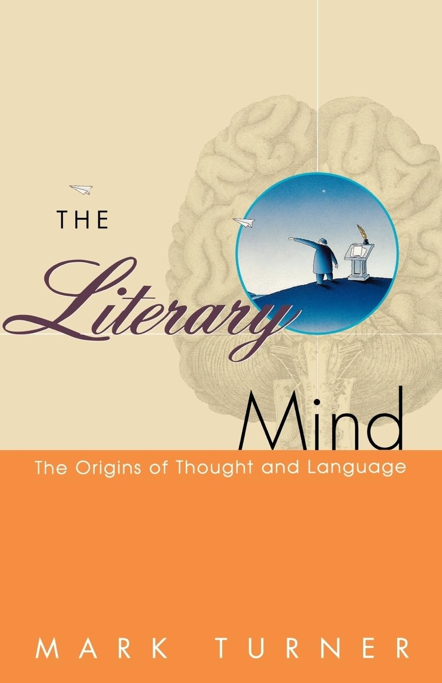 The Literary Mind: The Origins of Thought and Language,Used