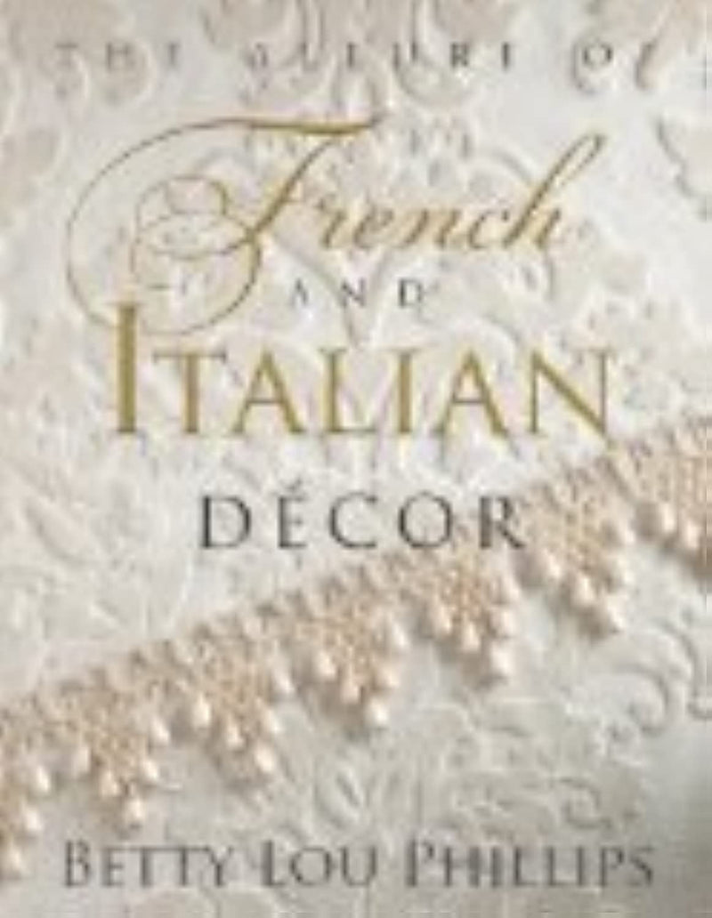 The Allure of French & Italian Decor,Used
