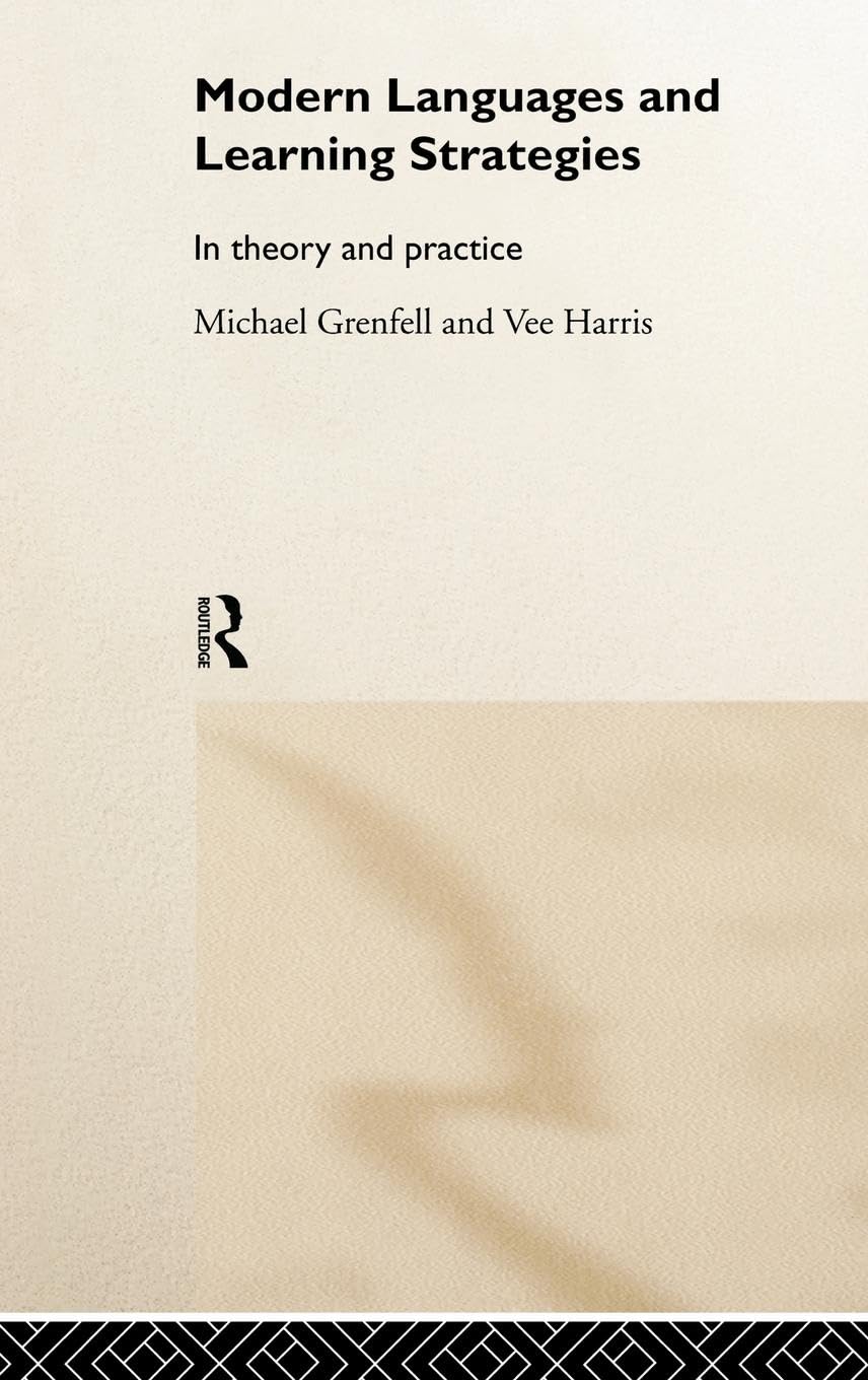 Modern Languages And Learning Strategies: In Theory And Practice