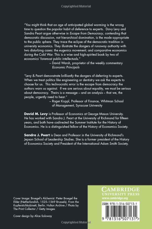 Escape from Democracy: The Role of Experts and the Public in Economic Policy,Used