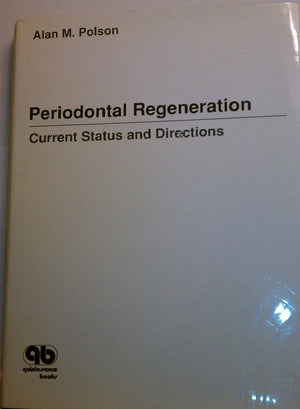 Periodontal Regeneration: Current Status and Directions,Used