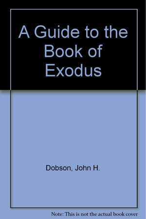 A Guide to the Book of Exodus,Used
