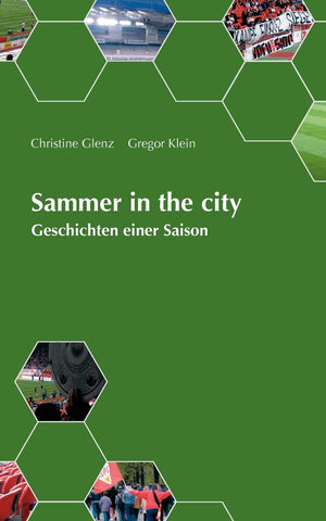 Sammer in the city: Geschichten einer Saison (German Edition),Used