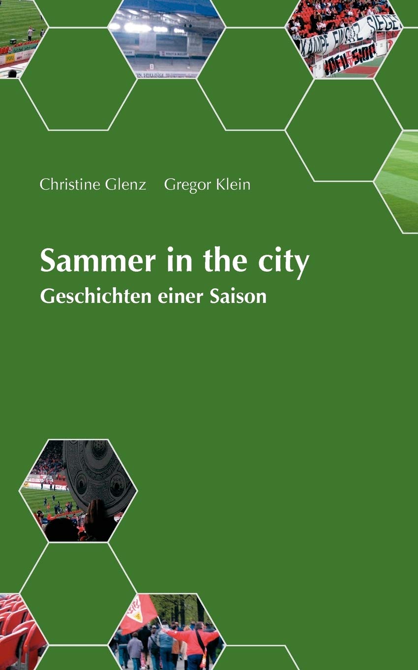 Sammer in the city: Geschichten einer Saison (German Edition),Used