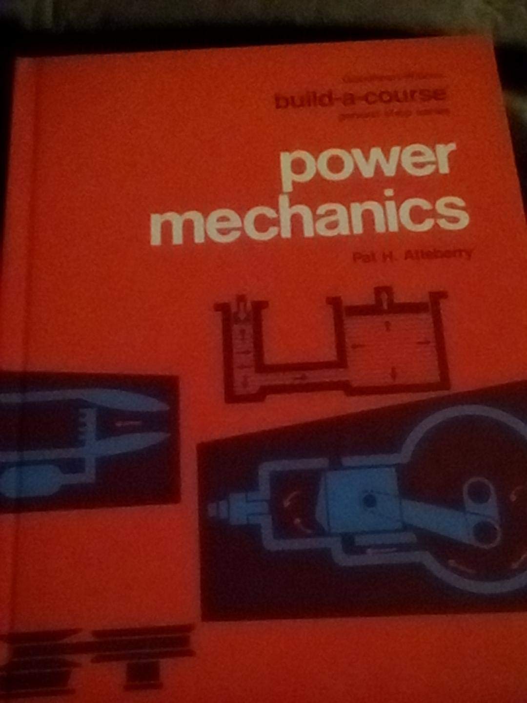 Power Mechanics (GOODHEARTWILLCOX'S BUILDACOURSE SERIES),Used