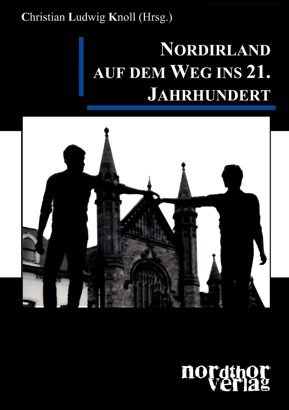 Nordirland auf dem Weg ins 21. Jahrhundert (German Edition),Used