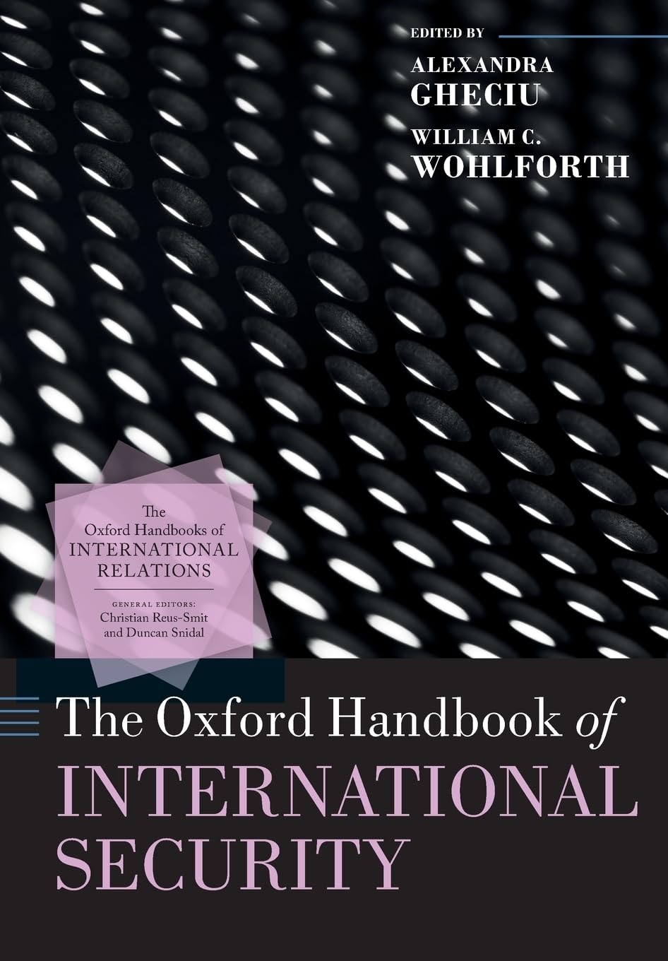 The Oxford Handbook of International Security,Used