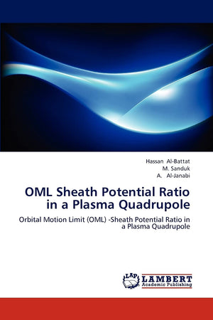 OML Sheath Potential Ratio in a Plasma Quadrupole: Orbital Motion Limit (OML) Sheath Potential Ratio in a Plasma Quadrupole,Used