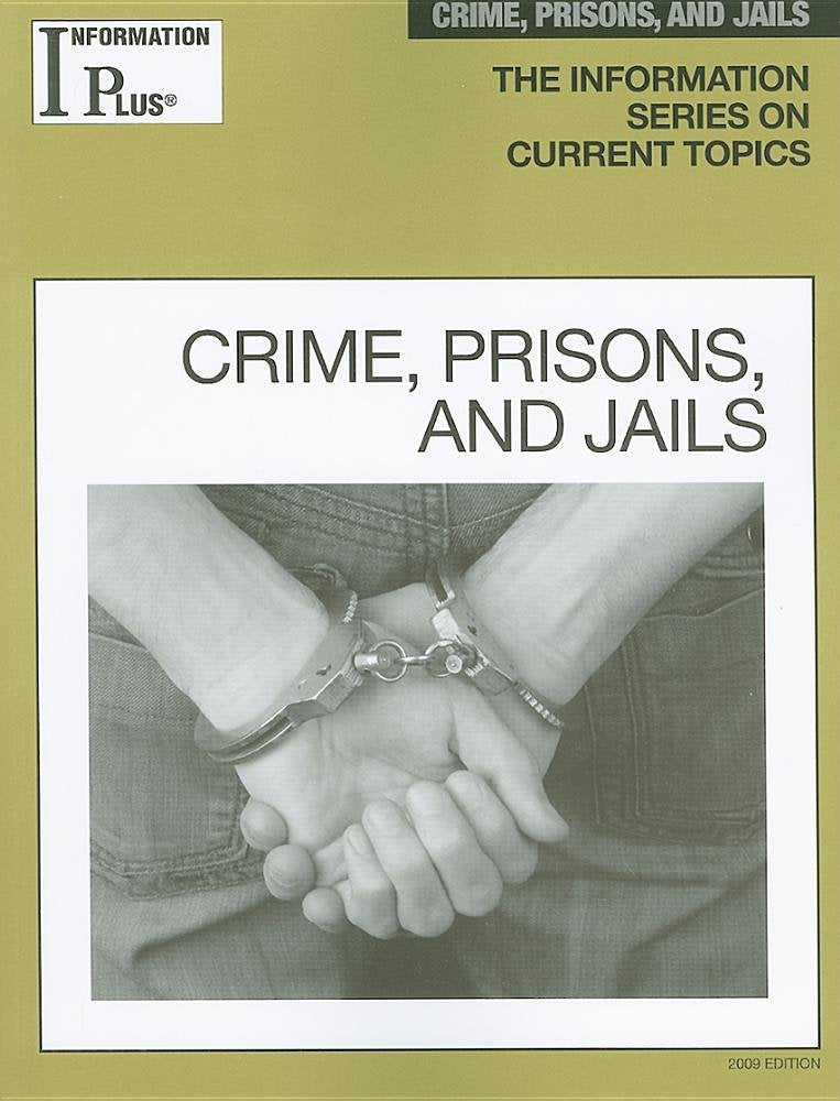 Crime, Prisons And Jails (Information Plus References Series),Used