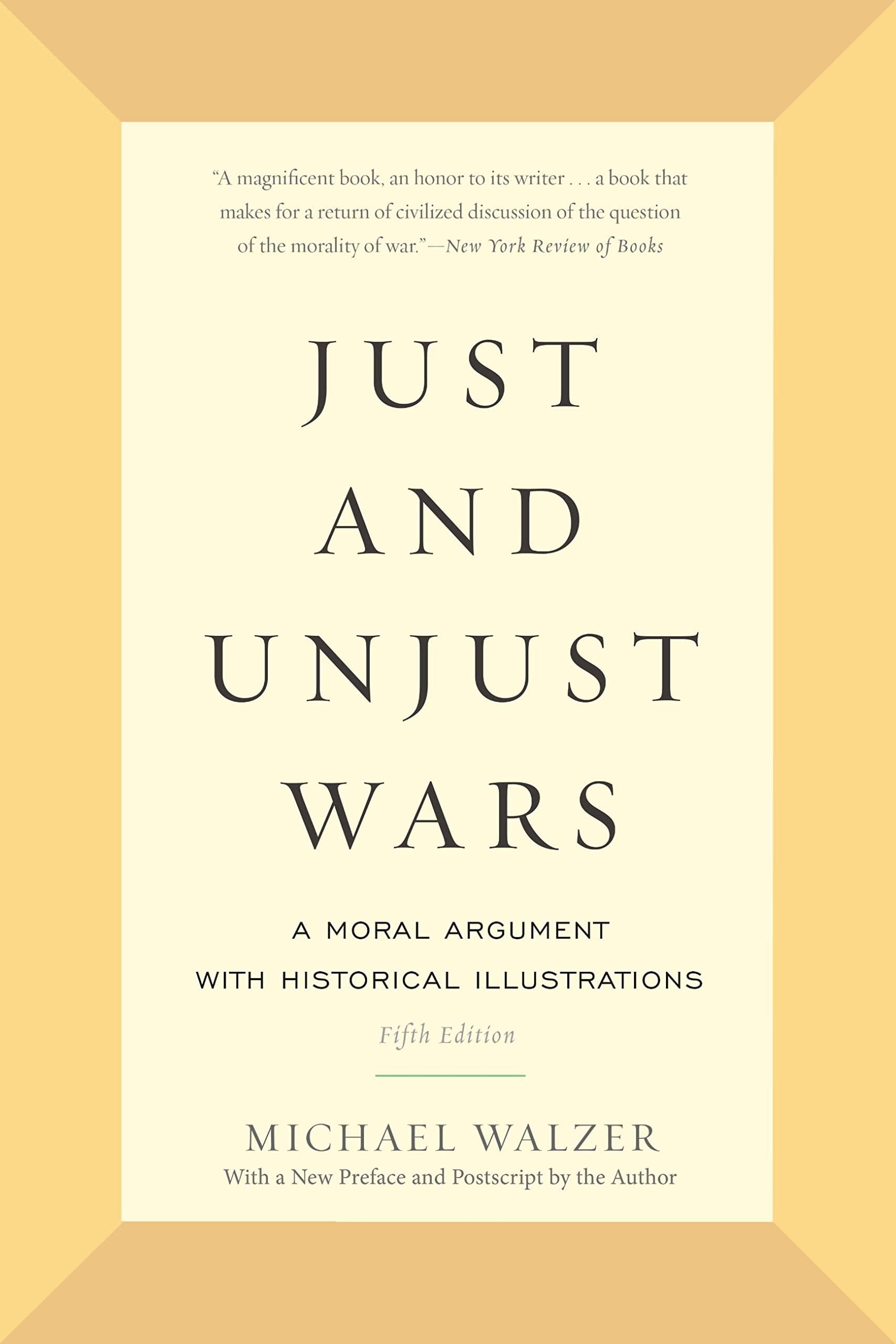 Just And Unjust Wars,New