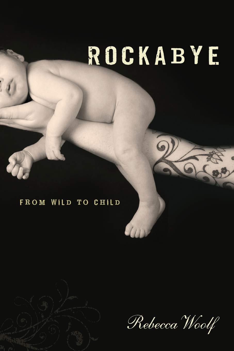 Rockabye: From Wild To Child