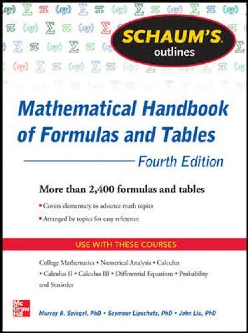 Schaum'S Outline Of Mathematical Handbook Of Formulas And Tables, 4Th Edition: 2,400 Formulas + Tables (Schaum'S Outlines),Used