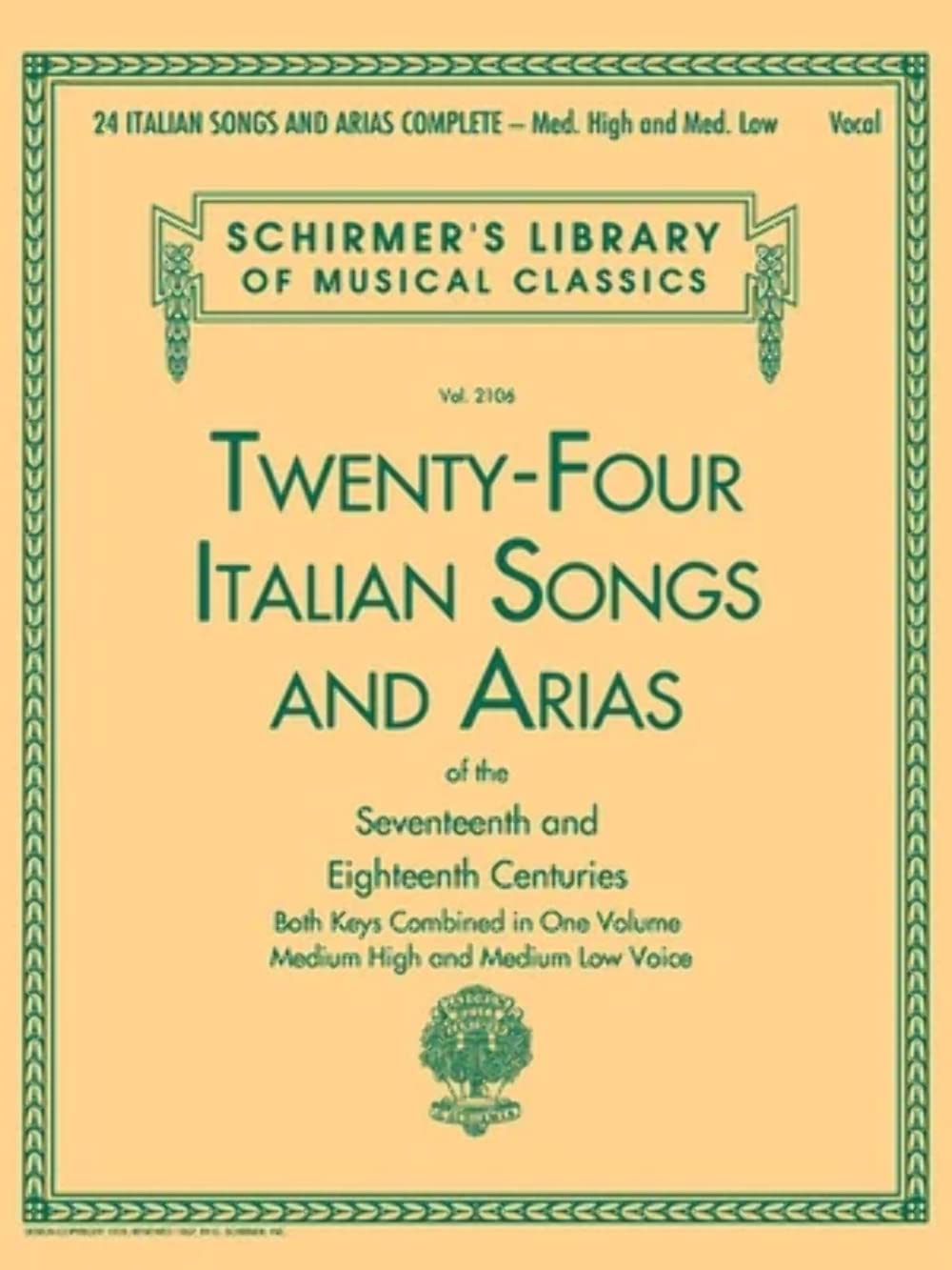 24 Italian Songs & Arias Complete: Medium High and Medium Low Voice (Schirmer's Library of Musical Classics)  Classical Italian,Used