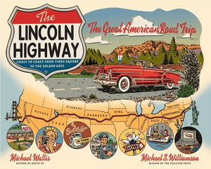 The Lincoln Highway: Coast to Coast from Times Square to the Golden Gate,Used
