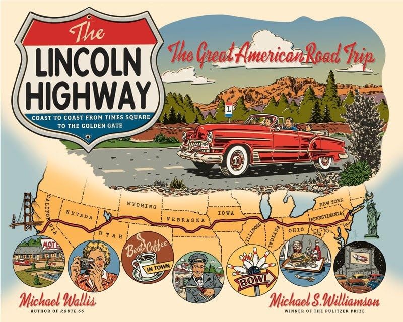 The Lincoln Highway: Coast to Coast from Times Square to the Golden Gate,Used