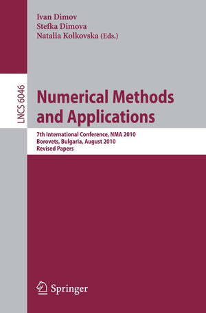 Numerical Methods and Applications: 7th International Conference, NMA 2010, Borovets, Bulgaria, August 2024, 2010, Revised Pape,Used