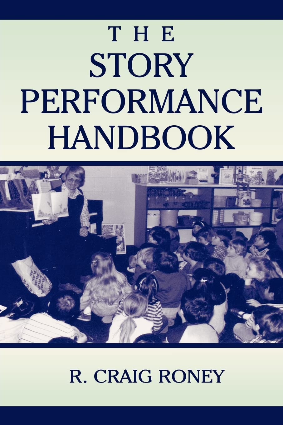 The Story Performance Handbook,Used