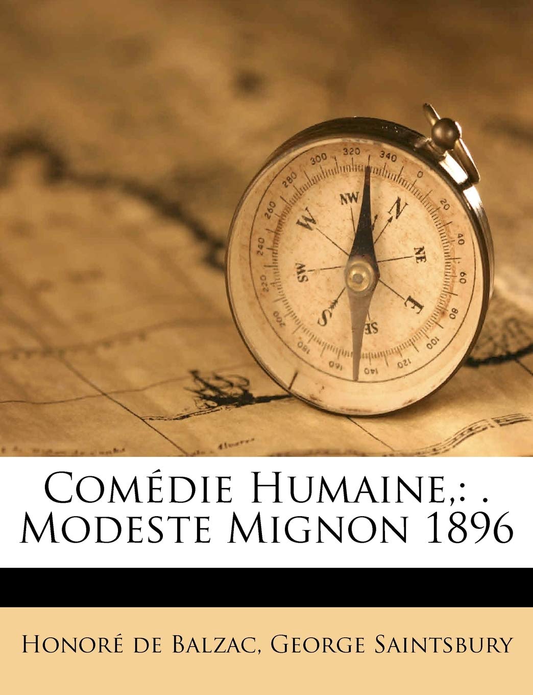 Comdie Humaine,: . Modeste Mignon 1896,Used