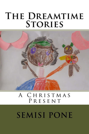 The Dreamtime Stories: A Christmas Present (KID'S ENTERTAINMENT AND SHORT STORIES),Used