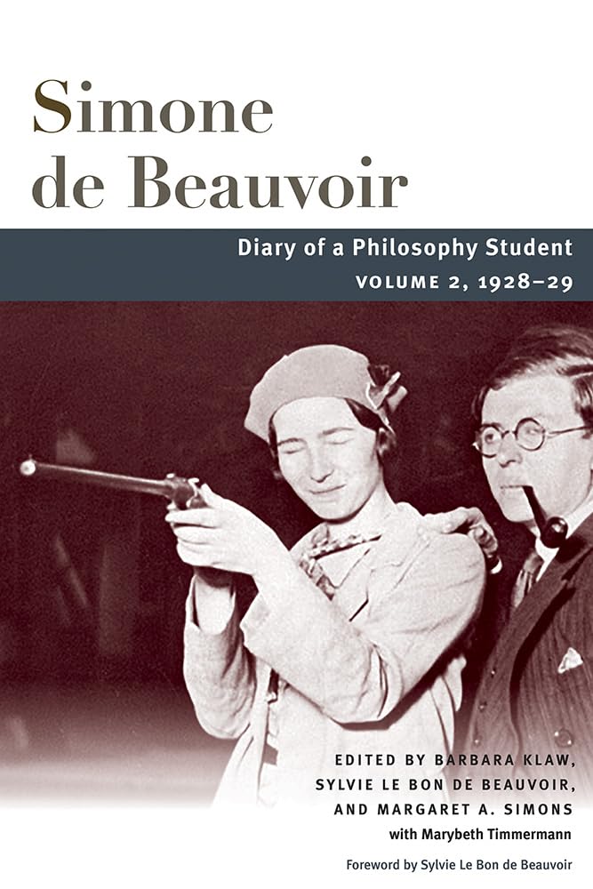 Diary of a Philosophy Student: Volume 2, 192829 (Volume 2) (Beauvoir Series),Used