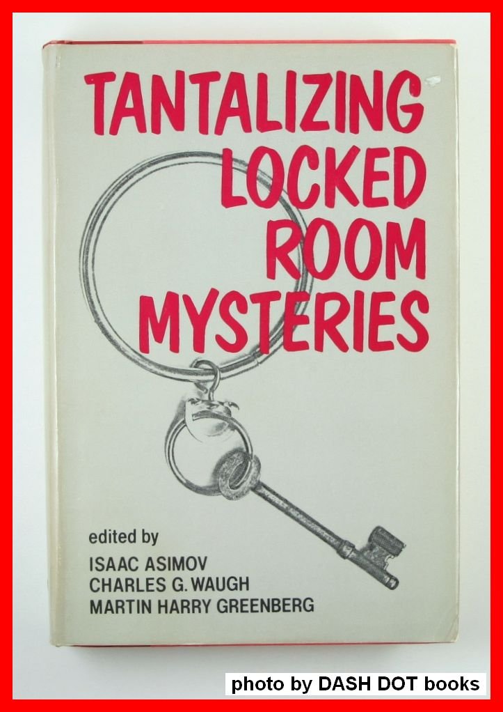Tantalizing Locked Room Mysteries