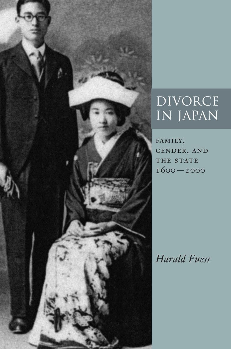 Divorce In Japan: Family, Gender, And The State, 16002000 (Studies Of The Weatherhead East Asian Institute, Columbia University,Used