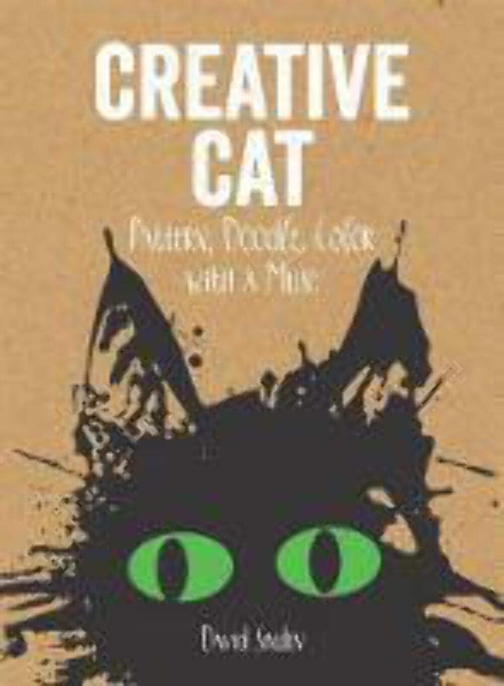 Creative Cat: Pattern, Doodle, Color With A Muse