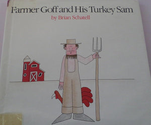 Farmer Goff and His Turkey Sam,Used