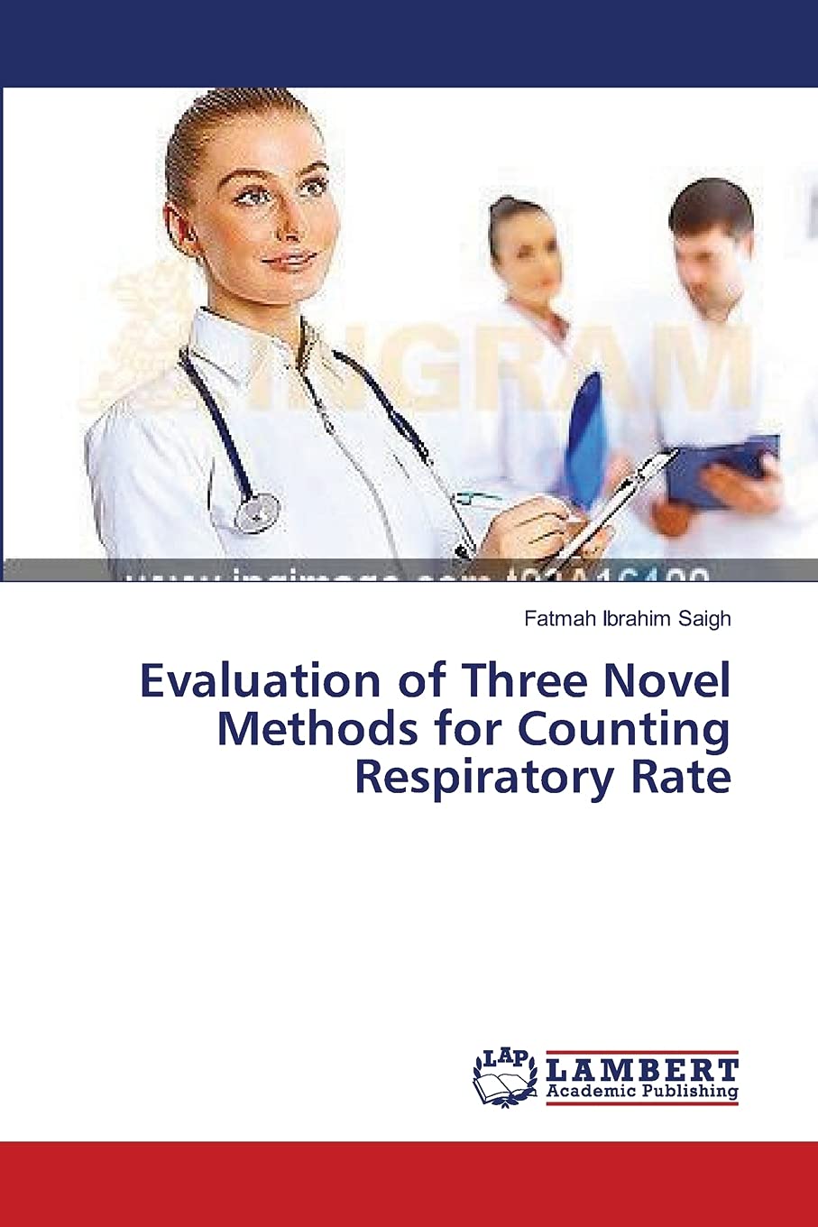 Evaluation of Three Novel Methods for Counting Respiratory Rate,Used