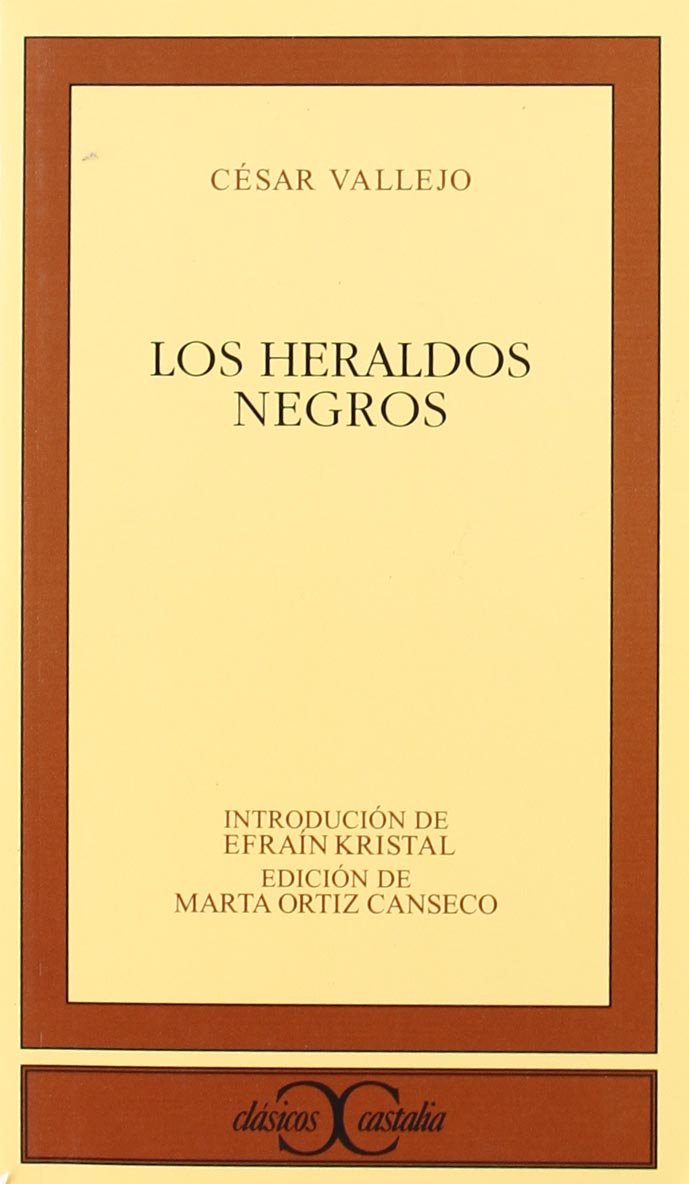 Los Heraldos Negros (Clasicos Castalia / Castalia Classics) (Spanish Edition)