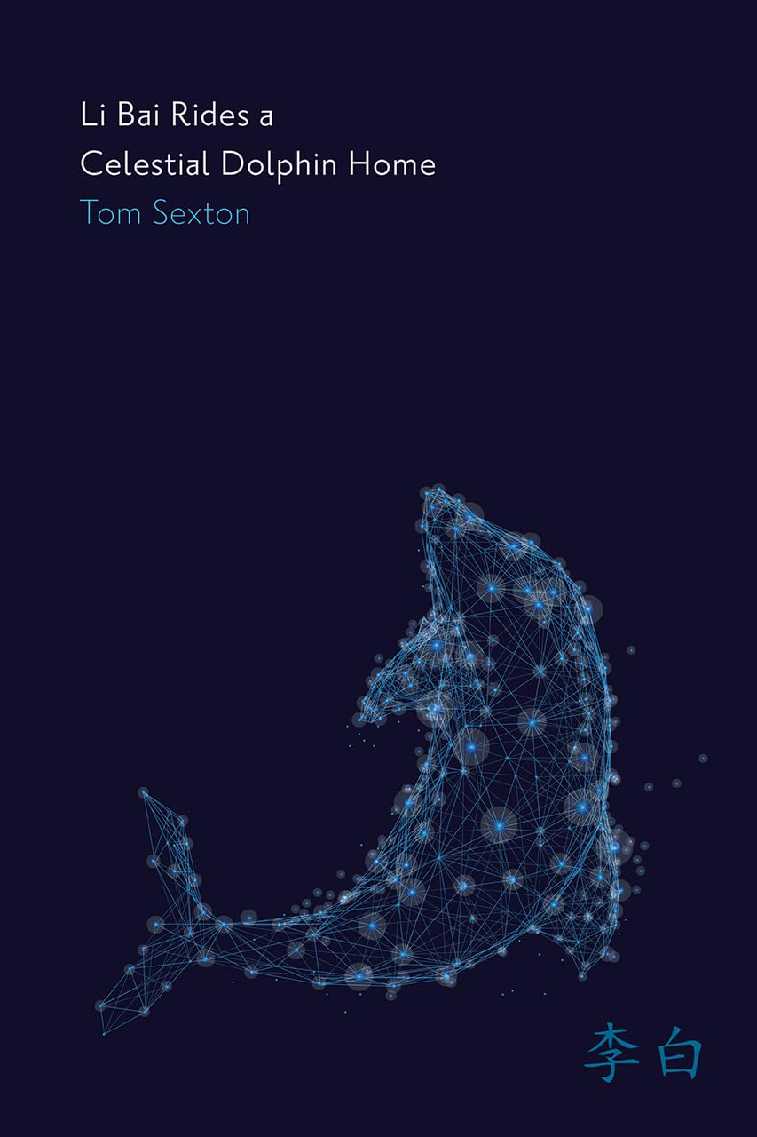 Li Bai Rides a Celestial Dolphin Home (The Alaska Literary Series),Used