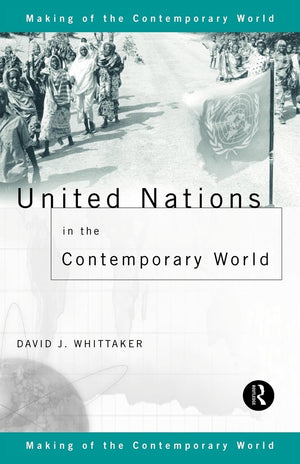 United Nations In The Contemporary World (The Making Of The Contemporary World),Used