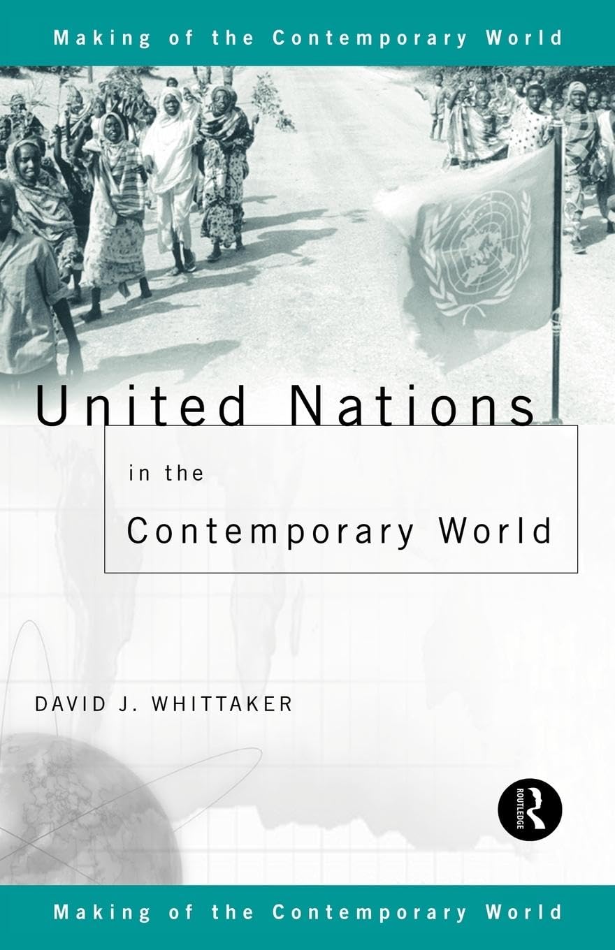 United Nations In The Contemporary World (The Making Of The Contemporary World),Used