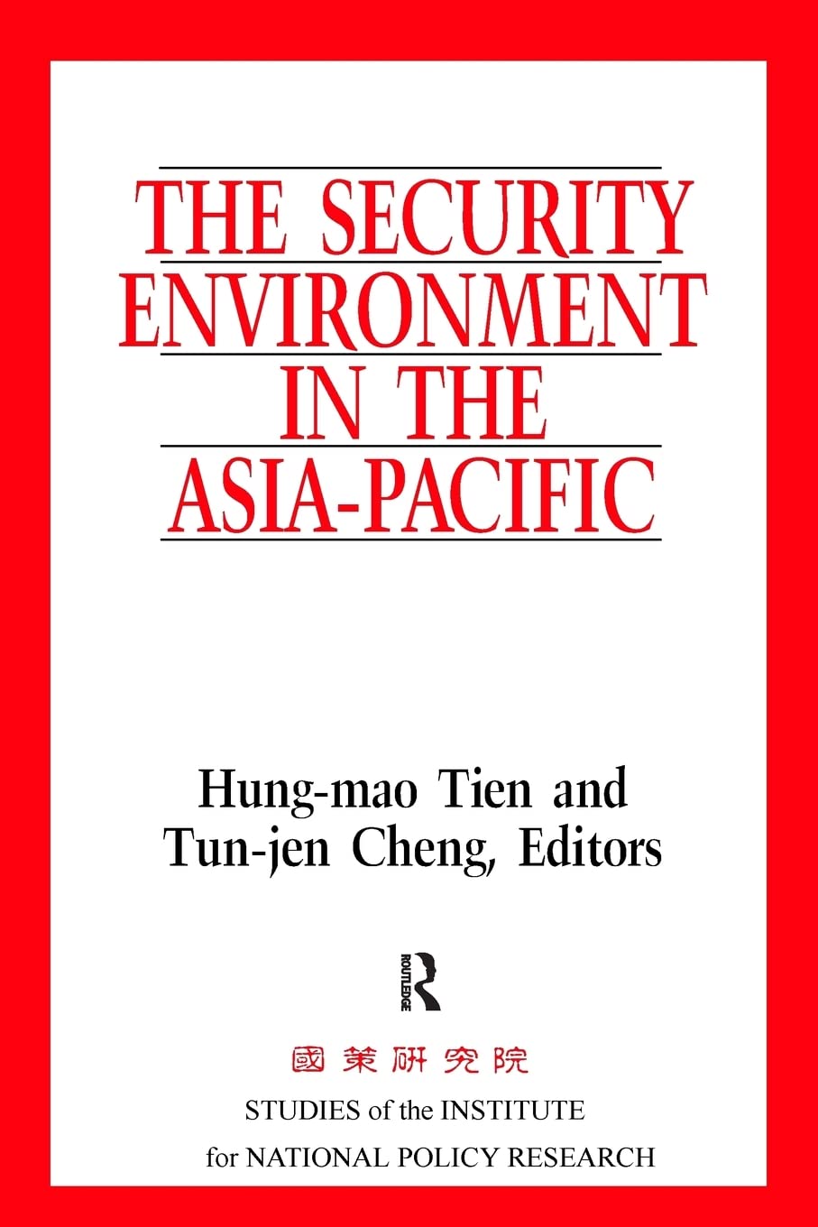The Security Environment in the AsiaPacific (Studies of the Institute for National Policy Research),Used