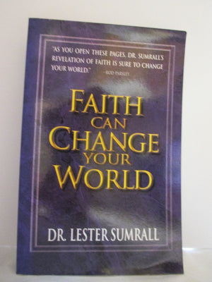 Faith Can Change Your World