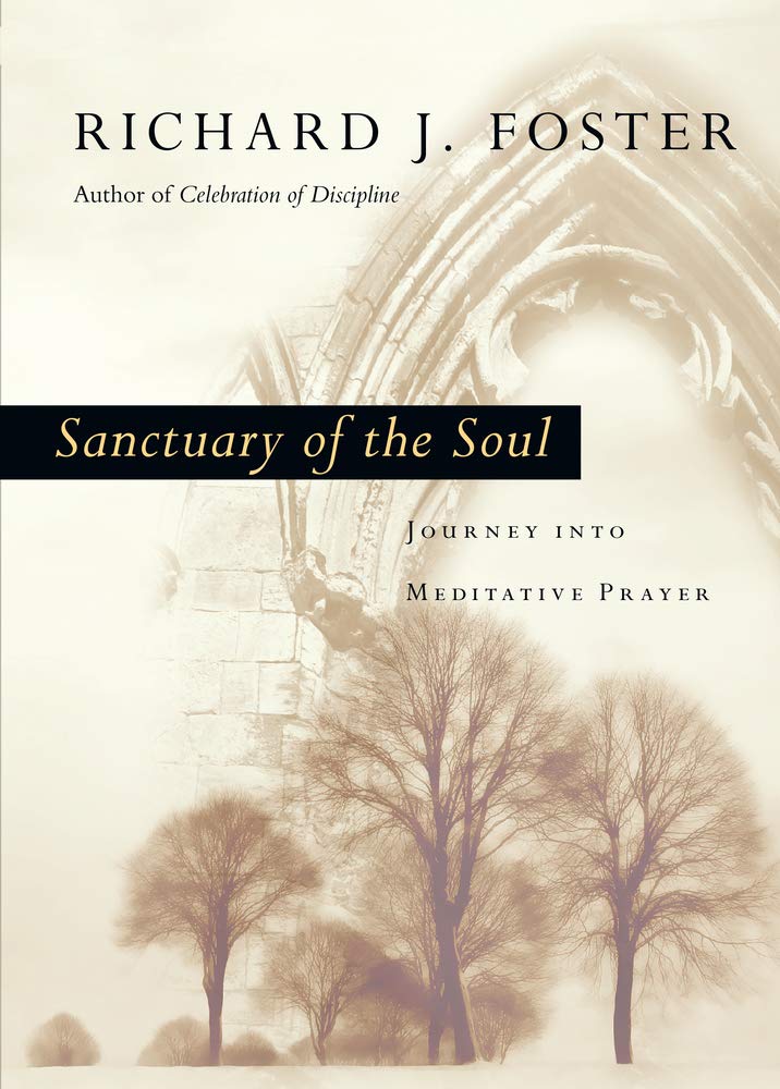 Sanctuary of the Soul: Journey into Meditative Prayer,Used