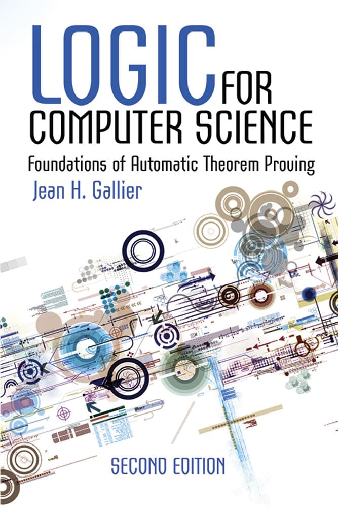 Logic for Computer Science: Foundations of Automatic Theorem Proving, Second Edition (Dover Books on Computer Science),Used