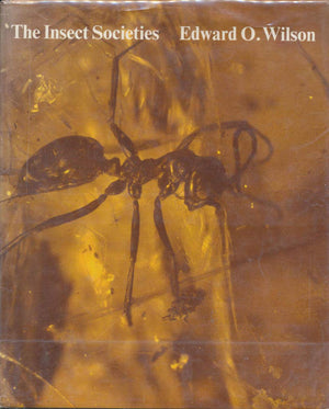 The Insect Societies (Belknap Press),New