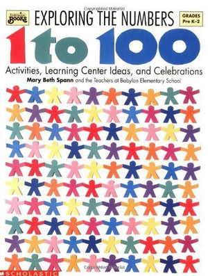 Exploring the Numbers 1 to 100 (Grades PreK2),Used