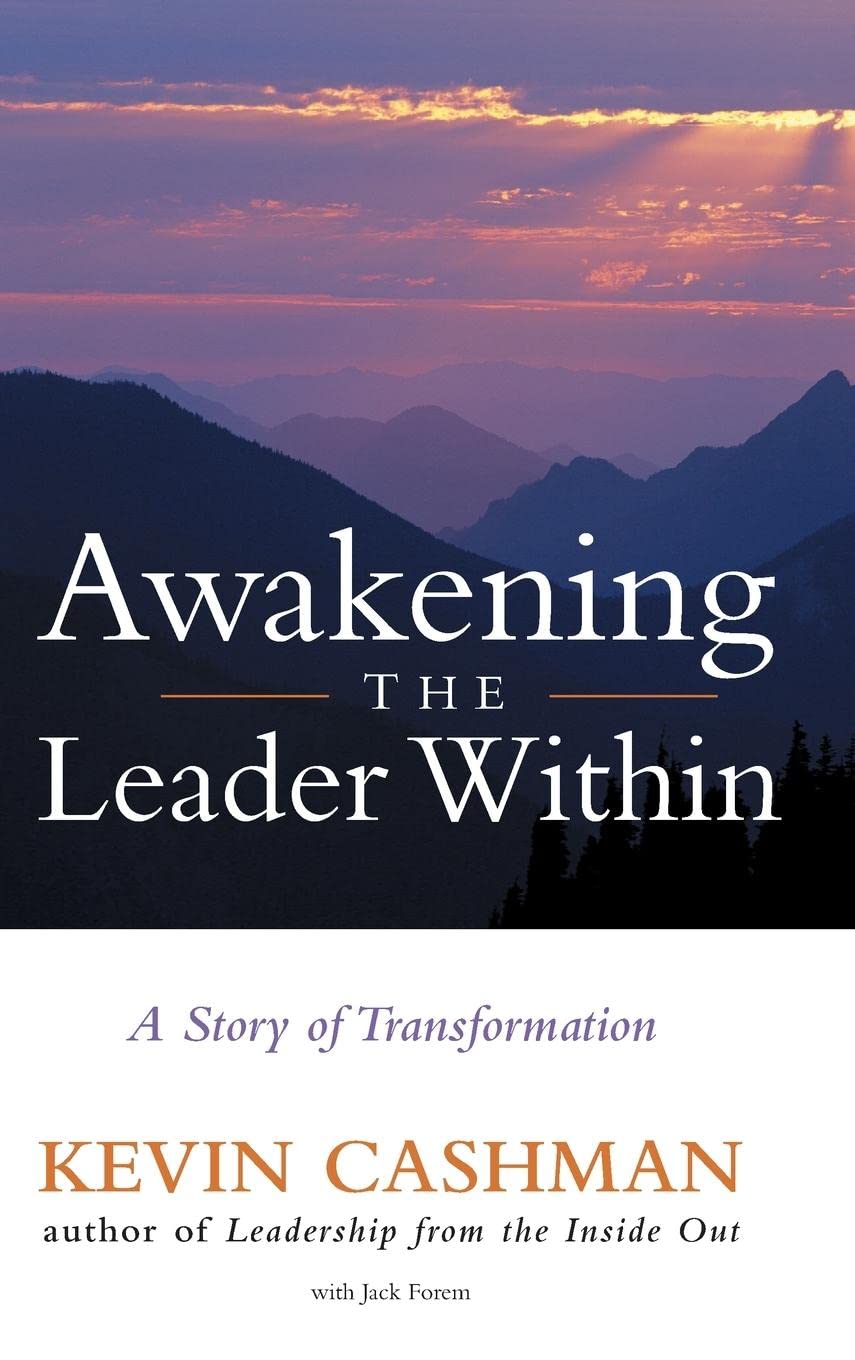 Awakening the Leader Within: A Story of Transformation,Used