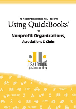 Using QuickBooks for Nonprofit Organizations, Associations and Clubs (The Accountant Beside You),Used