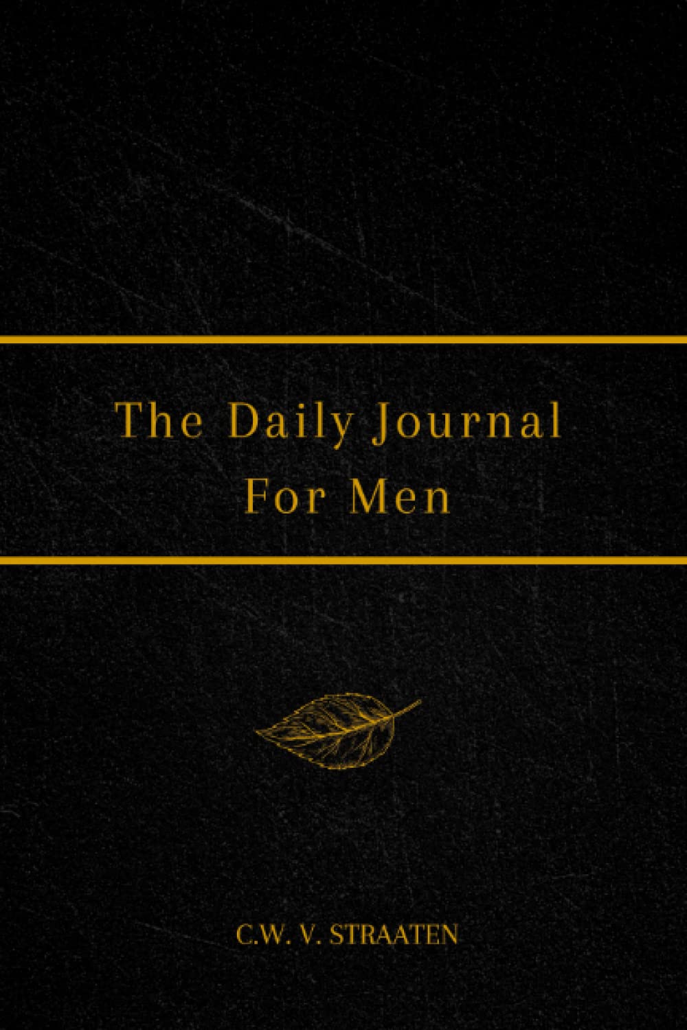 The Daily Journal For Men: 365 Questions To Deepen SelfAwareness (Journals for Men to Write in),Used