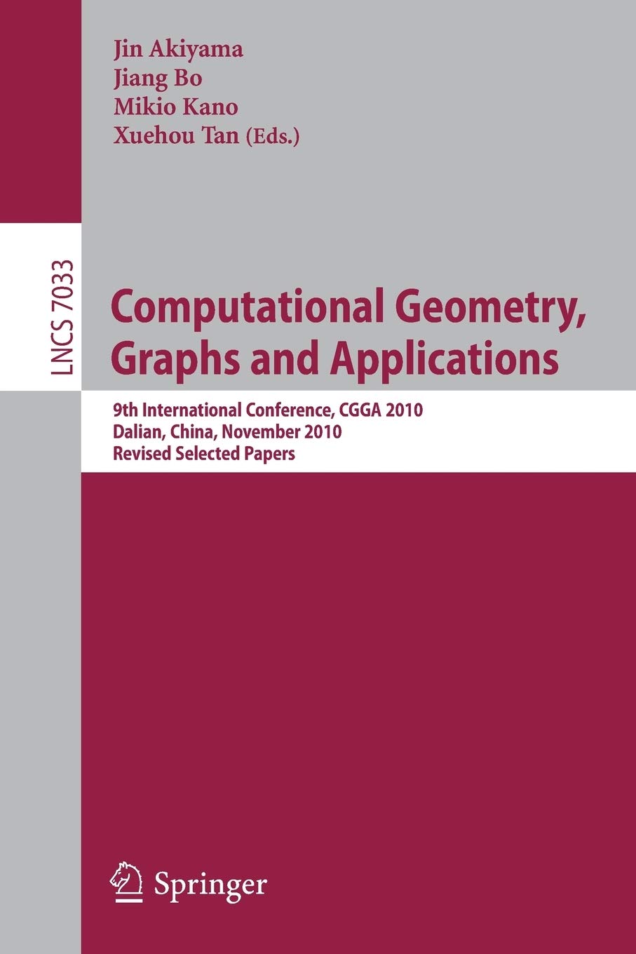 Computational Geometry, Graphs and Applications: International Conference,CGGA 2010, Dalian, China, November 36, 2010, Revised,,Used