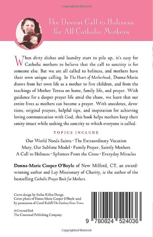 The Heart of Motherhood: Finding Holiness in the Catholic Home,Used