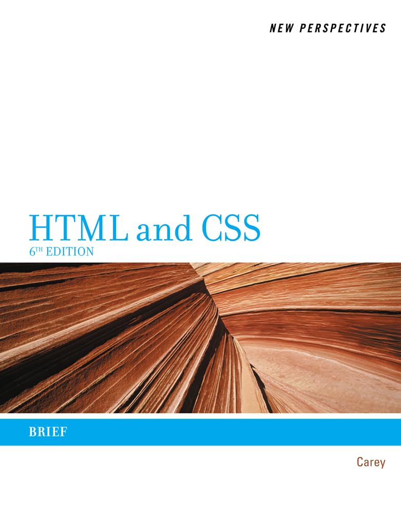 New Perspectives on HTML and CSS: Brief,New