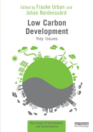 Low Carbon Development (Key Issues in Environment and Sustainability),Used